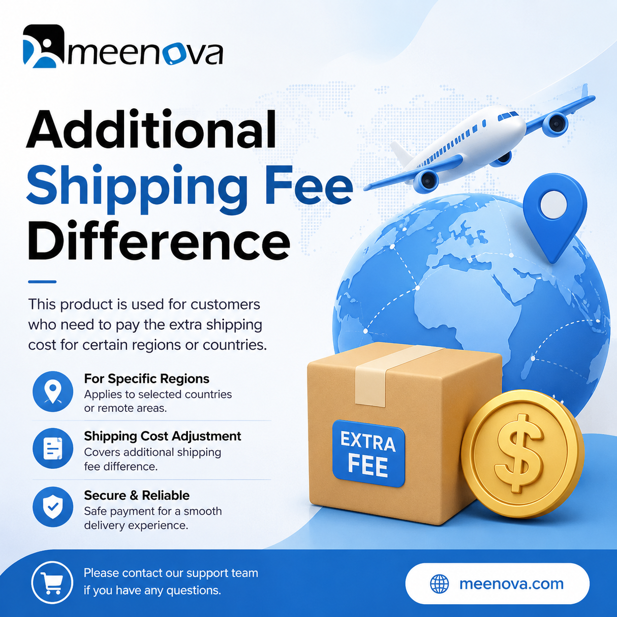 Meenova Additional Shipping Charge for Selected Regions